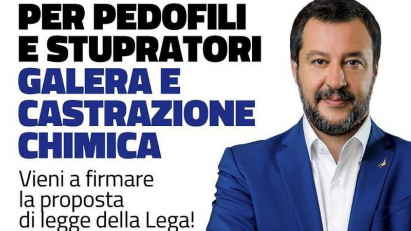 Matteo Salvini: Tecavüz ve pedofili suçluları hadım edilsin
